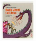 sant jordi i el drac-antoni dalmases-9788466130158 sant jordi i el drac-antoni dalmases-9788466130158