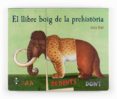 el llibre boig de la prehistoria-sara ball-9788466131858 el llibre boig de la prehistoria-sara ball-9788466131858