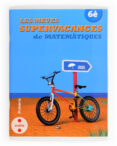 les meves supervacances de matematiques. 6e primaria-9788466132558 les meves supervacances de matematiques. 6e primaria-9788466132558