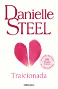 traicionada-danielle steel-9788466342858 traicionada-danielle steel-9788466342858