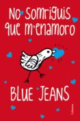 no somriguis que m'enamoro (ebook)-9788466416658 no somriguis que m'enamoro (ebook)-9788466416658