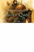 banu qasi: los hijos de casio-carlos aurensanz-9788466649858 banu qasi: los hijos de casio-carlos aurensanz-9788466649858
