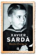 merda d infancia-xavier sarda-9788466651158 merda d infancia-xavier sarda-9788466651158