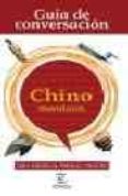 chino mandarin (guia de conversacion)-9788467016758 chino mandarin (guia de conversacion)-9788467016758
