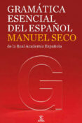 gramatica esencial del español-manuel seco-9788467035858 gramatica esencial del español-manuel seco-9788467035858