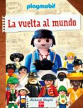la vuelta al mundo con playmobil-richard unglik-9788467543858 la vuelta al mundo con playmobil-richard unglik-9788467543858