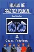 manual de practica policial-9788467629958 manual de practica policial-9788467629958