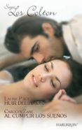 huir del amor - al cumplir los sueños (ebook)-laurie paige-carolyn zane-9788468718958 huir del amor - al cumplir los sueños (ebook)-laurie paige-carolyn zane-9788468718958