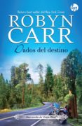 dados del destino-robyn carr-9788468781358 dados del destino-robyn carr-9788468781358