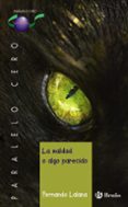 la maldad o algo parecido-fernando lalana-9788469602058 la maldad o algo parecido-fernando lalana-9788469602058