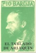 el tablado de arlequin-pio baroja-9788470350658 el tablado de arlequin-pio baroja-9788470350658