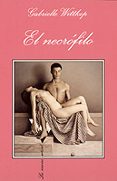 el necrofilo-gabrielle wittkop-9788472239258 el necrofilo-gabrielle wittkop-9788472239258