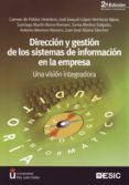 direccion y gestion de los sistemas de informacion en la empresa: una vision integradora (2ª ed.)-9788473564458 direccion y gestion de los sistemas de informacion en la empresa: una vision integradora (2ª ed.)-9788473564458