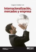 internacionalizacion, mercados y empresa-gregorio cristobal carle-9788473569958 internacionalizacion, mercados y empresa-gregorio cristobal carle-9788473569958