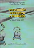 innovacion educativa y tradición-lydia jimenez-9788473928458 innovacion educativa y tradición-lydia jimenez-9788473928458