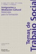 inmigrantes y mediacion cultural: materiales para cursos de forma cion (temas de trabajo social nº 1)-9788474857658 inmigrantes y mediacion cultural: materiales para cursos de forma cion (temas de trabajo social nº 1)-9788474857658