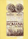 inscripciones de epoca romana de la provincia de valladolid-tomas mañanes-jose mª solana-9788477628958 inscripciones de epoca romana de la provincia de valladolid-tomas mañanes-jose mª solana-9788477628958