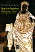 imperio legitimo-pedro lopez barja-9788477747758 imperio legitimo-pedro lopez barja-9788477747758