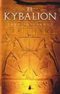 el kybalion (2ª ed.)-9788478085958 el kybalion (2ª ed.)-9788478085958