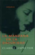 la manzana en la oscuridad-clarice lispector-9788478446858 la manzana en la oscuridad-clarice lispector-9788478446858