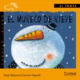el muñeco de nieve-xoan babarro-9788478645558 el muñeco de nieve-xoan babarro-9788478645558