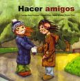 hacer amigos-carmen sara floriano-9788478698158 hacer amigos-carmen sara floriano-9788478698158