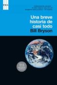 una breve historia de casi todo-bill bryson-9788478711758 una breve historia de casi todo-bill bryson-9788478711758