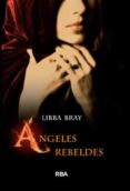 el circulo secreto ii: angeles rebeldes-libba bray-9788478719358 el circulo secreto ii: angeles rebeldes-libba bray-9788478719358