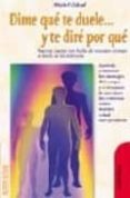 dime que te duele y te dire por que-michel odoul-9788479274658 dime que te duele y te dire por que-michel odoul-9788479274658