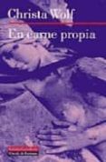 en carne propia-christa wolf-9788481094558 en carne propia-christa wolf-9788481094558