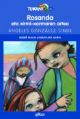 rosanda eta xirmi-xarmaren artea (edebe haur literatura saria)-angeles gonzalez-sinde-9788481187458 rosanda eta xirmi-xarmaren artea (edebe haur literatura saria)-angeles gonzalez-sinde-9788481187458