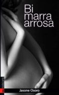 bi marra arrosa-jasone osoro-9788481365658 bi marra arrosa-jasone osoro-9788481365658