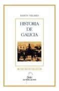 historia de galicia-ramon villares-9788482886558 historia de galicia-ramon villares-9788482886558