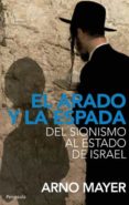el arado y la espada-arno mayer-9788483079058 el arado y la espada-arno mayer-9788483079058