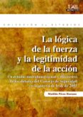 la logica de la fuerza y la legitimidad de la accion. (ebook)-9788483443958 la logica de la fuerza y la legitimidad de la accion. (ebook)-9788483443958