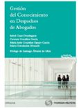 gestion del conocimiento en despachos de abogados: implantacion y practica-maria jesus gonzalez espejo-9788483559758 gestion del conocimiento en despachos de abogados: implantacion y practica-maria jesus gonzalez espejo-9788483559758