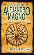 el secreto de alejandro magno-will adams-9788483651858 el secreto de alejandro magno-will adams-9788483651858
