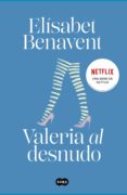valeria al desnudo (saga valeria 4) (ebook)-elisabet benavent-9788483655658 valeria al desnudo (saga valeria 4) (ebook)-elisabet benavent-9788483655658