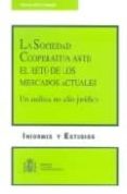 la sociedad cooperativa ante el reto de los mercados actuales: un analisis no solo juridico-narciso paz canalejo-9788484171058 la sociedad cooperativa ante el reto de los mercados actuales: un analisis no solo juridico-narciso paz canalejo-9788484171058