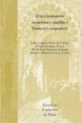 diccionario economico-juridico frances-español-9788484270058 diccionario economico-juridico frances-español-9788484270058