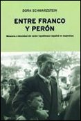 entre franco y peron: memoria e identidad del exilio republicano español en argentina-dora schwarzstein-9788484321958 entre franco y peron: memoria e identidad del exilio republicano español en argentina-dora schwarzstein-9788484321958