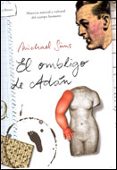 el ombligo de adan: un historia natural y cultural de la forma hu mana-michael sims-9788484325758 el ombligo de adan: un historia natural y cultural de la forma hu mana-michael sims-9788484325758