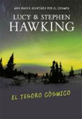el tesoro cosmico-lucy hawking-stephen hawking-9788484415558 el tesoro cosmico-lucy hawking-stephen hawking-9788484415558