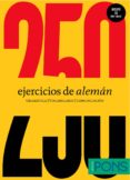250 ejercicios de aleman (nivel a1-a2) (incluye cd)-9788484438458 250 ejercicios de aleman (nivel a1-a2) (incluye cd)-9788484438458
