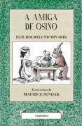 a amiga de osiño-maurice sendak-9788484649458 a amiga de osiño-maurice sendak-9788484649458