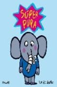 super pupa-benoit charlat-9788484703358 super pupa-benoit charlat-9788484703358