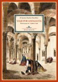 viaje por andalucia-charles davillier-9788484724858 viaje por andalucia-charles davillier-9788484724858