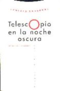 telescopio en la noche oscura-ernesto cardenal-9788487699658 telescopio en la noche oscura-ernesto cardenal-9788487699658