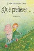 que prefieres--?-john burningham-9788488342058 que prefieres--?-john burningham-9788488342058