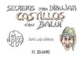 secretos para dibujar castillos con balui-jose luis oñate-9788489840058 secretos para dibujar castillos con balui-jose luis oñate-9788489840058